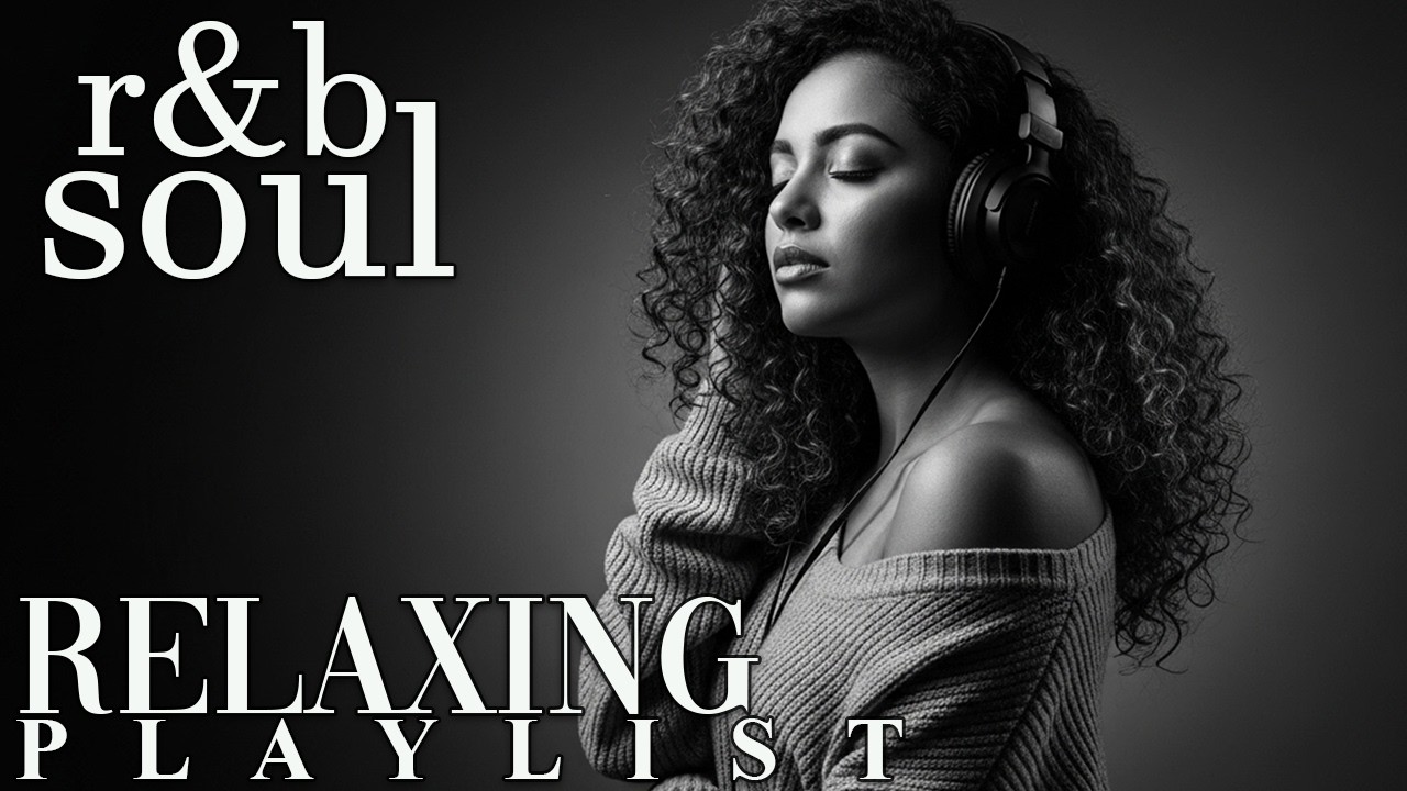 【R&B Soul】Emotional Chill Playlist – Smooth Vocals & Deep Grooves
