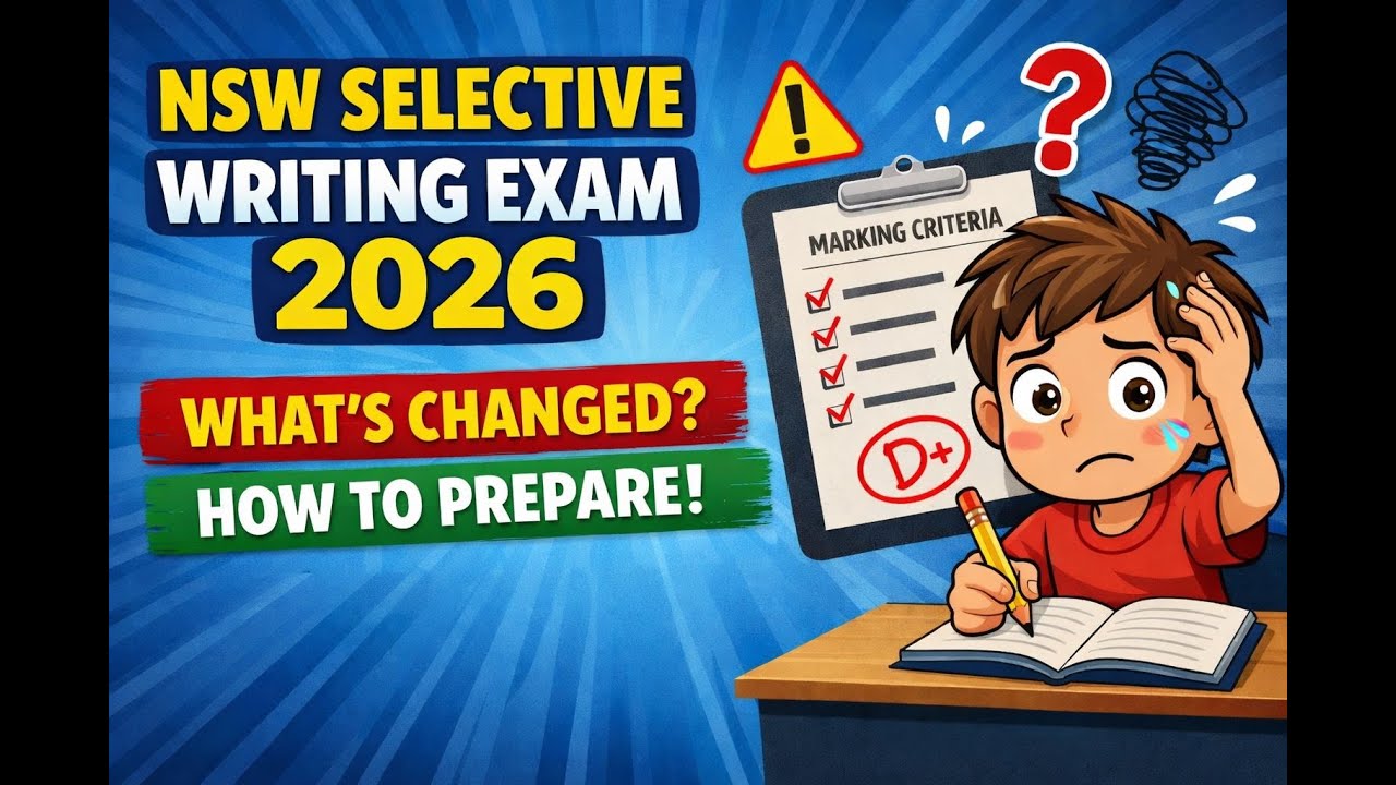 NSW Selective Writing Exam : What’s Changed + How to Prepare