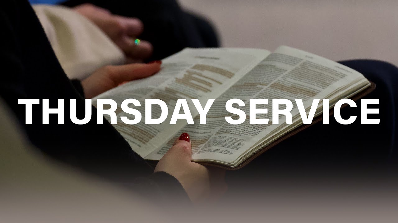 Thursday Service | 3-12-26