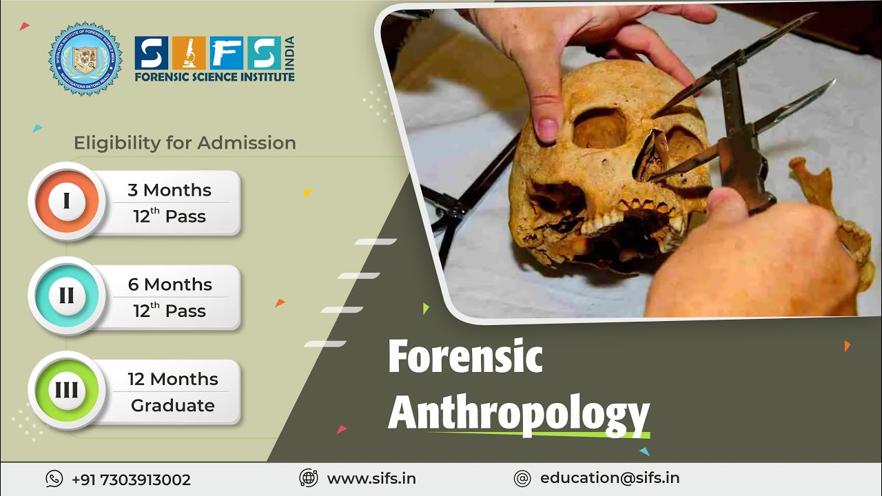 Forensics Anthropology | Online Course  Sherlock Institute of Forensic Science