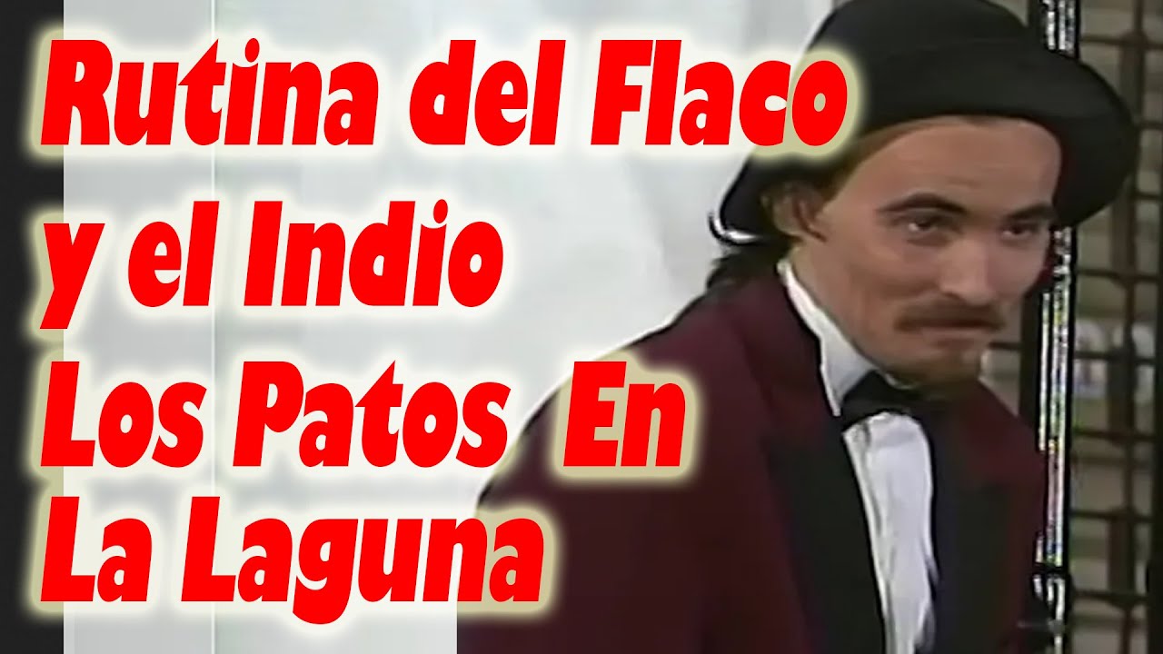 Rutina de La Laguna El Flaco y El Indio