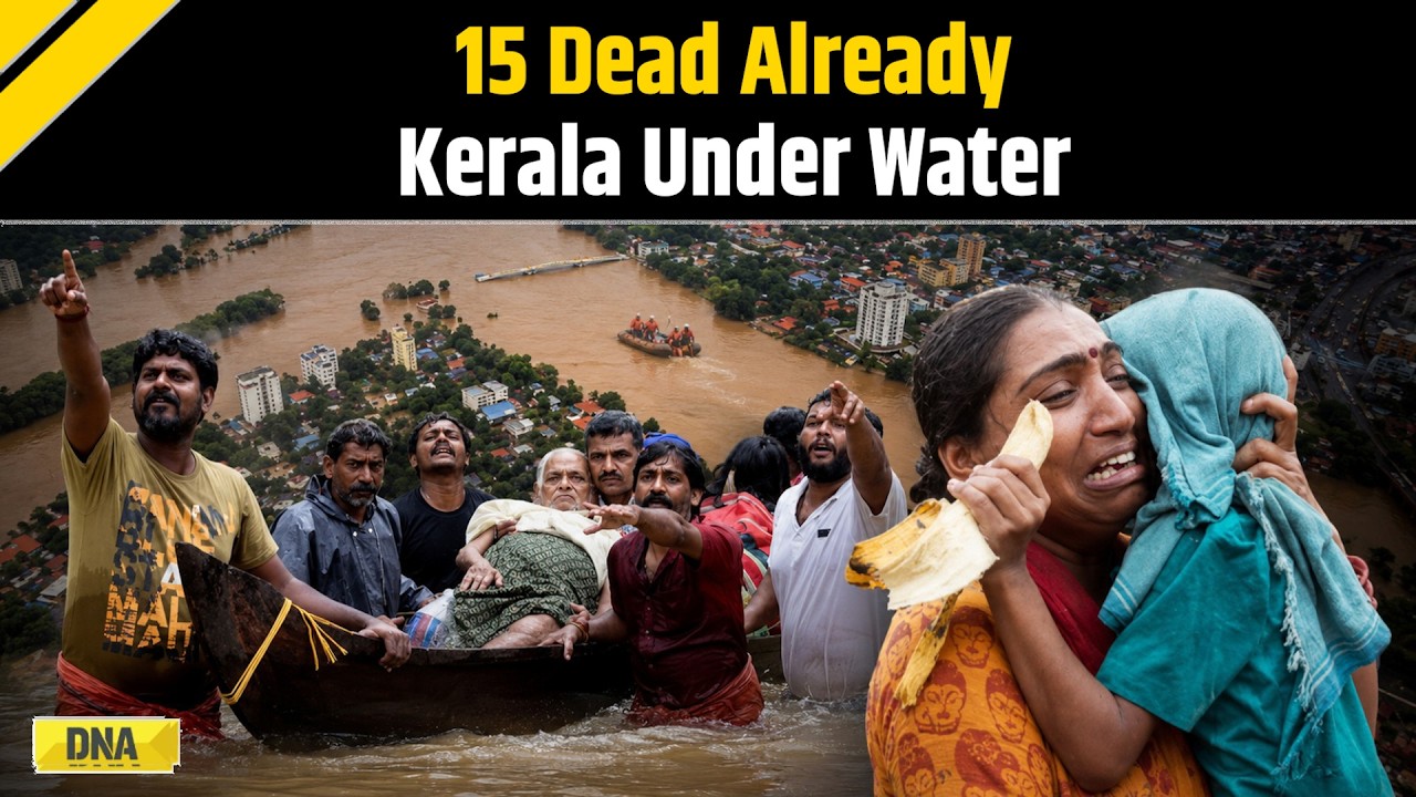 Kerala News: 15 Dead, Multiple Missing, Over 11,000 Evacuated; Kerala Floods Wreak Havoc