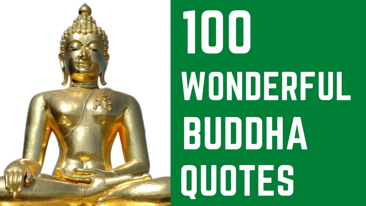 100 WONDERFUL BUDDHA QUOTES