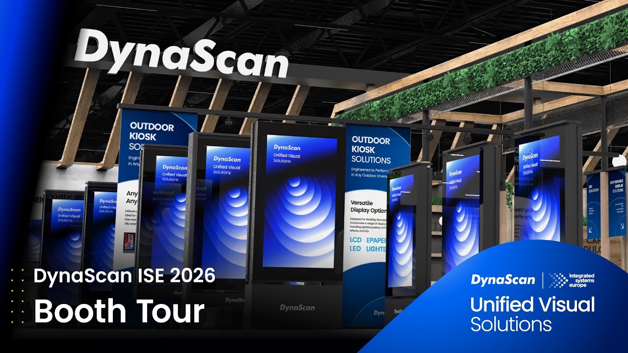 Inside DynaScan’s ISE 2026 Booth: LED, ePaper, Kiosks & High-Brightness Displays