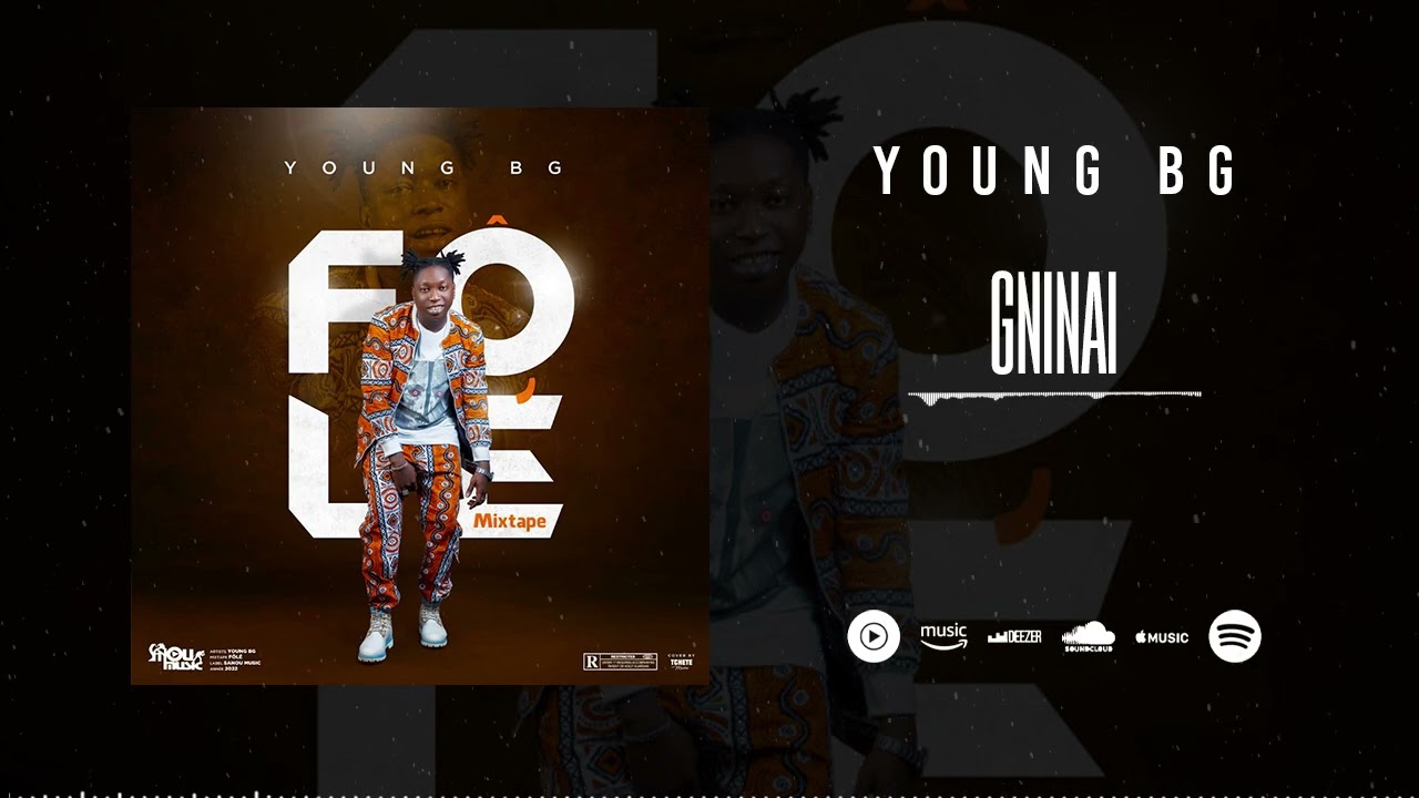 Young BG - Gninai (Son Officiel)