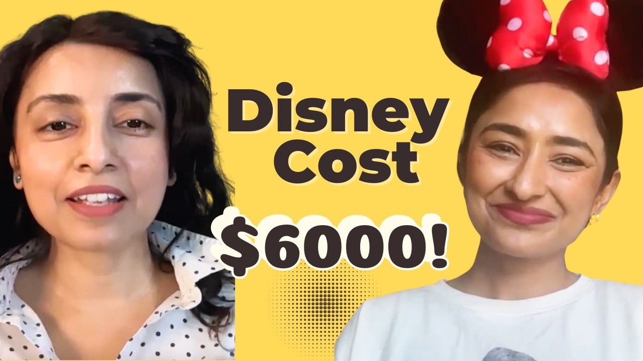 The Magical but Expensive Disney Trip: Planning & Cost | E39