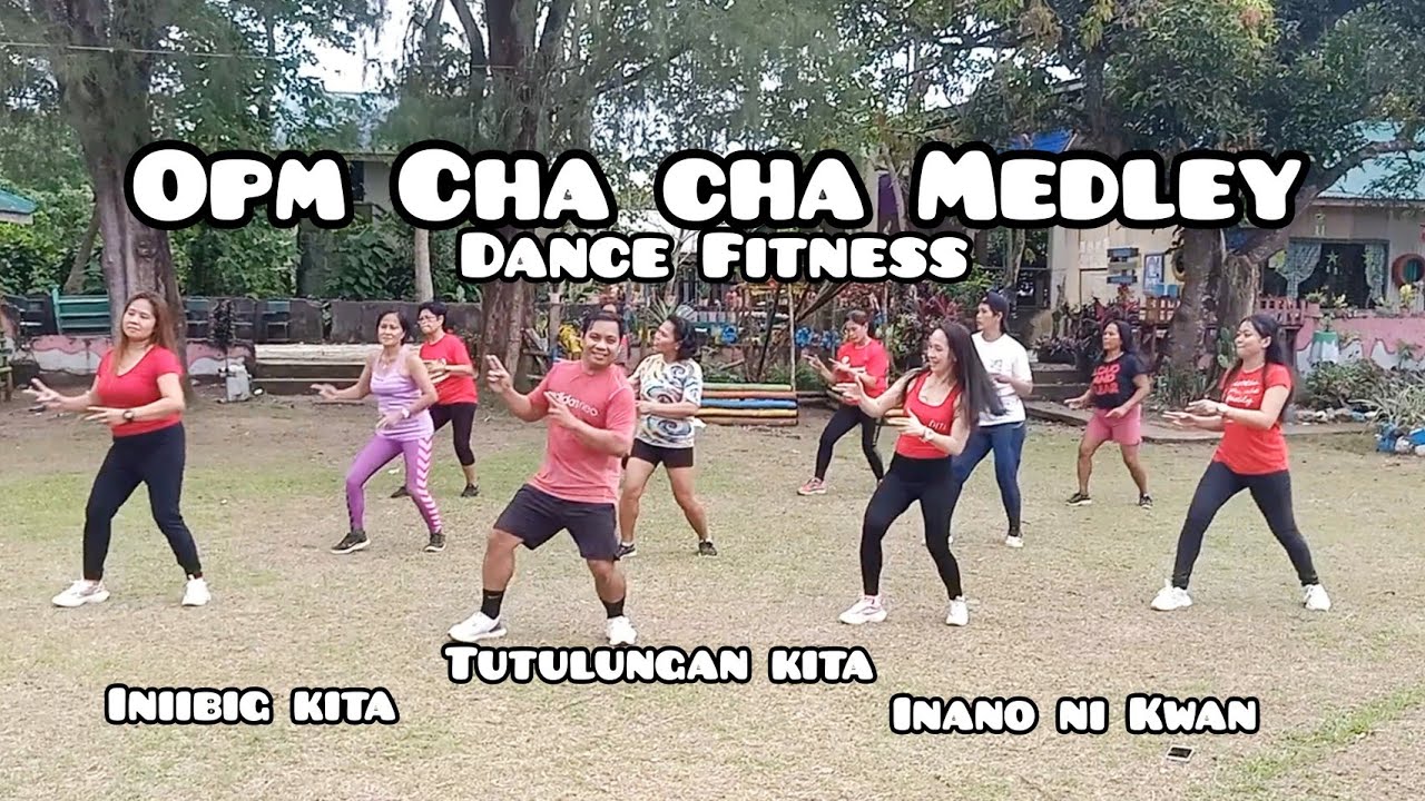 Iniibig Kita X Tutulungan kita X Inano ni Kwan Remix (Cha cha Medley) Dance Fitness | Zumba