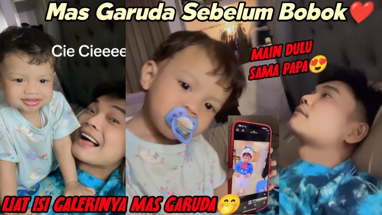 MAS GARUDA SEBELUM BOBOK‼️MAIN DULU SAMA PAPA SPIL ISI GALERINYA DI MAS GARUDA 🤭