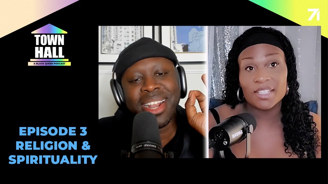 Religion & Spirituality | Town Hall: A Black Queer Podcast