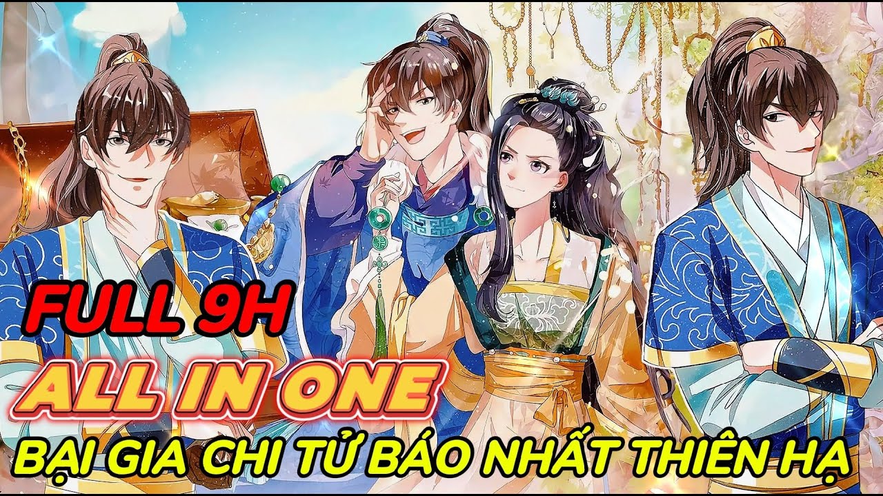 [9 Tiếng] Trùng Sinh Vào Tên Bại Gia Tử, Main Bón Hành Cho Kẻ Thù Khóc Thét🔥REVIEW TRUYỆN