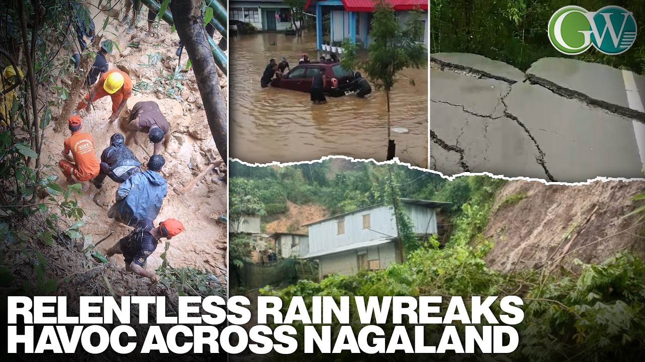 HEAVY RAIN LASHES NAGALAND; MON DISTRICT WORST AFFECTED