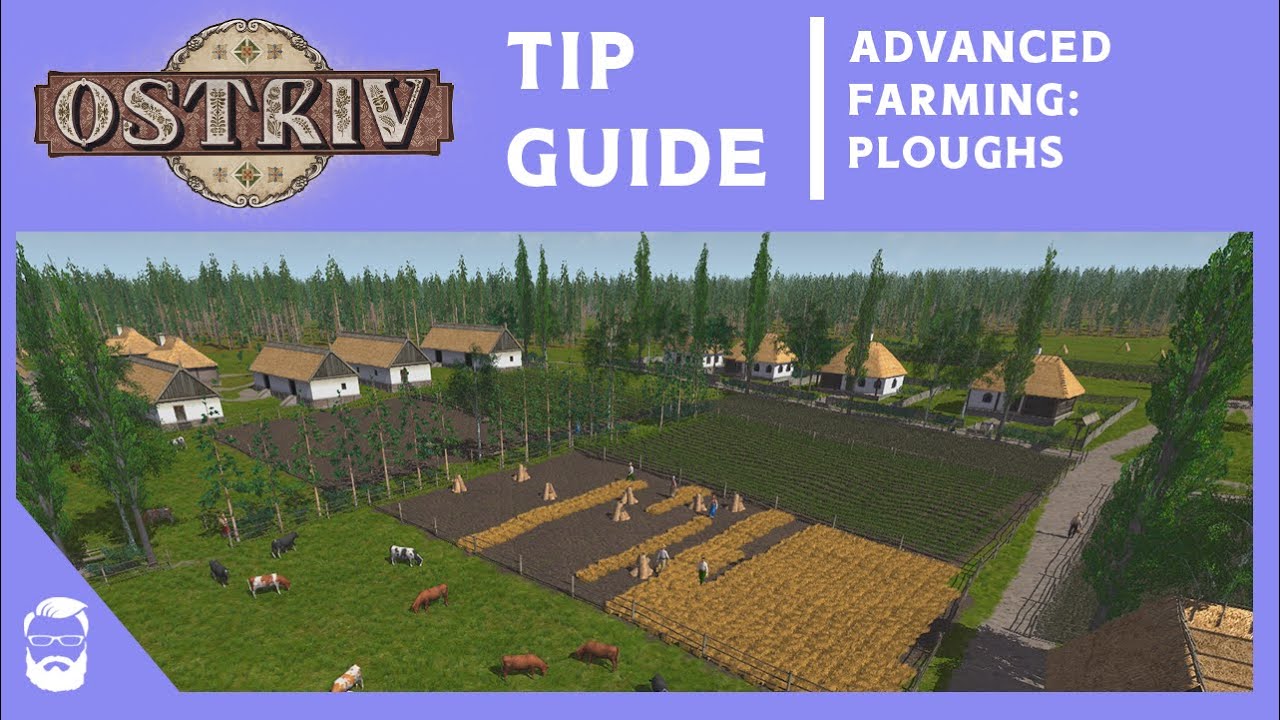 Ostriv [Alpha 3] Tip Guide | Advanced Farming: Ploughs/Plows