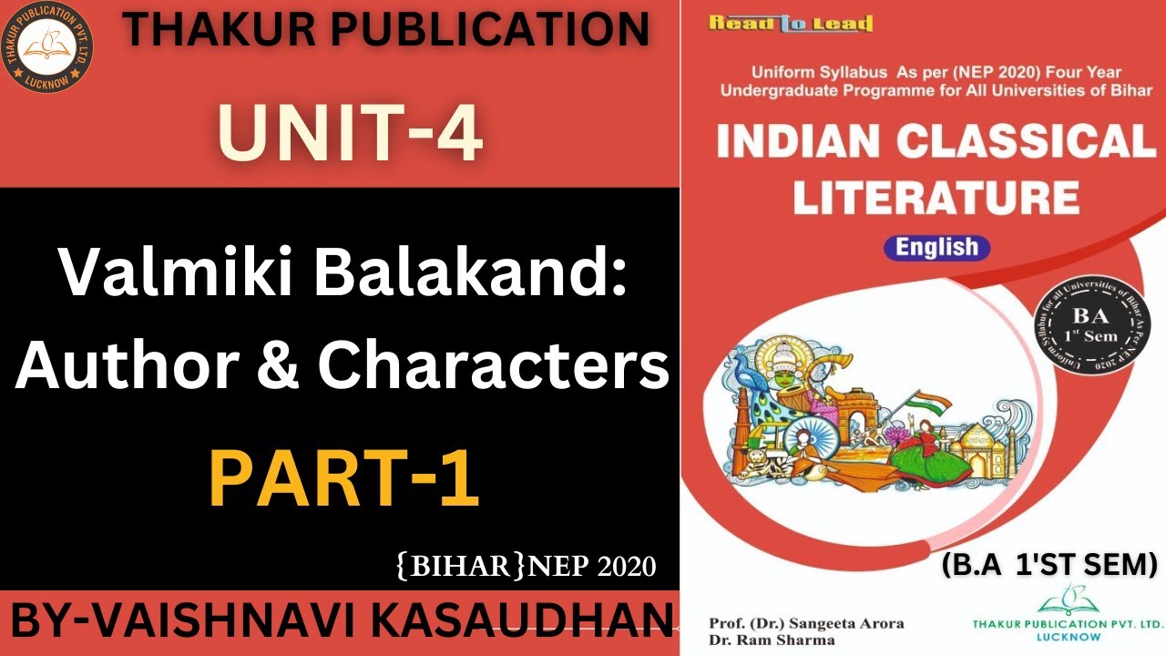 Valmiki Balakand: Author & Characters | Unit 4 Part 1 | Indian Classical Literature | BA 1 Sem Bihar
