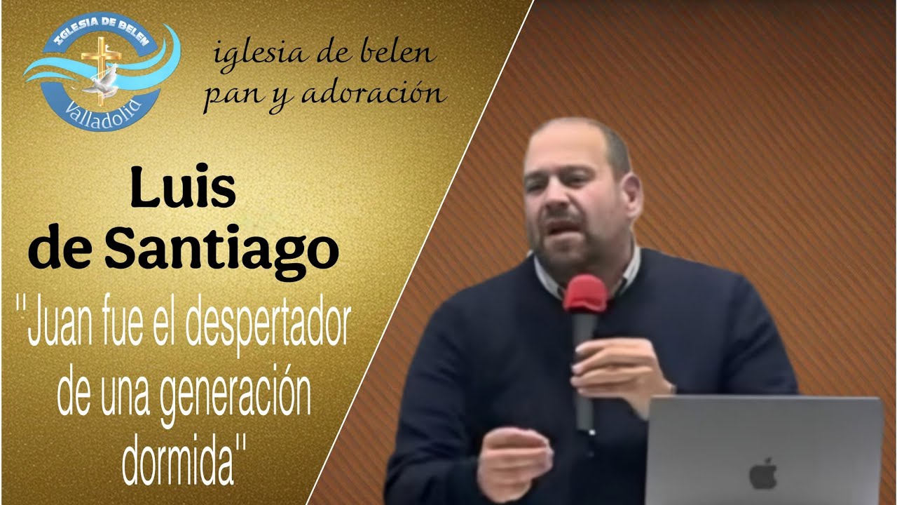 Luis de Santiago ''Juan fue el despertador de una generación dormida''