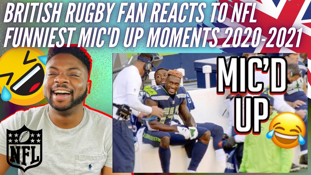 🇬🇧 BRIT Rugby Fan Reacts To The Funniest NFL MIC’D UP Moments rom 2020-21 Season!