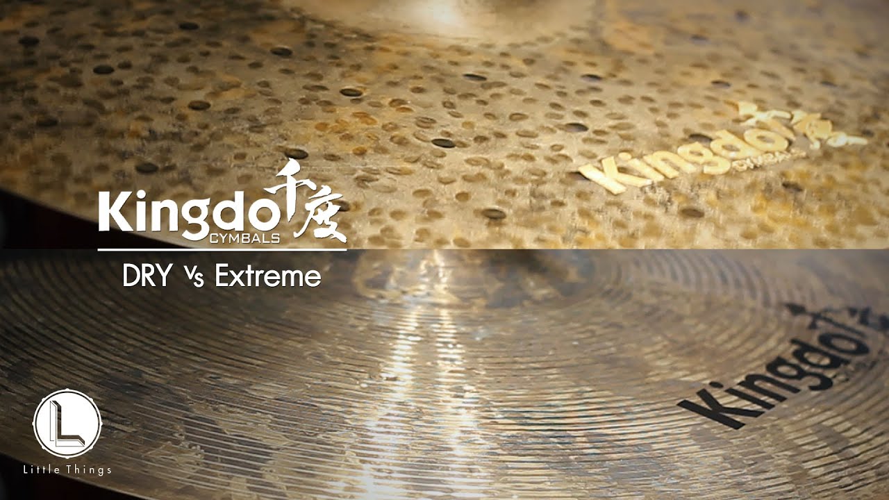 KINGDO cymbals  - B20 Collection Dry VS Extreme [ review ]