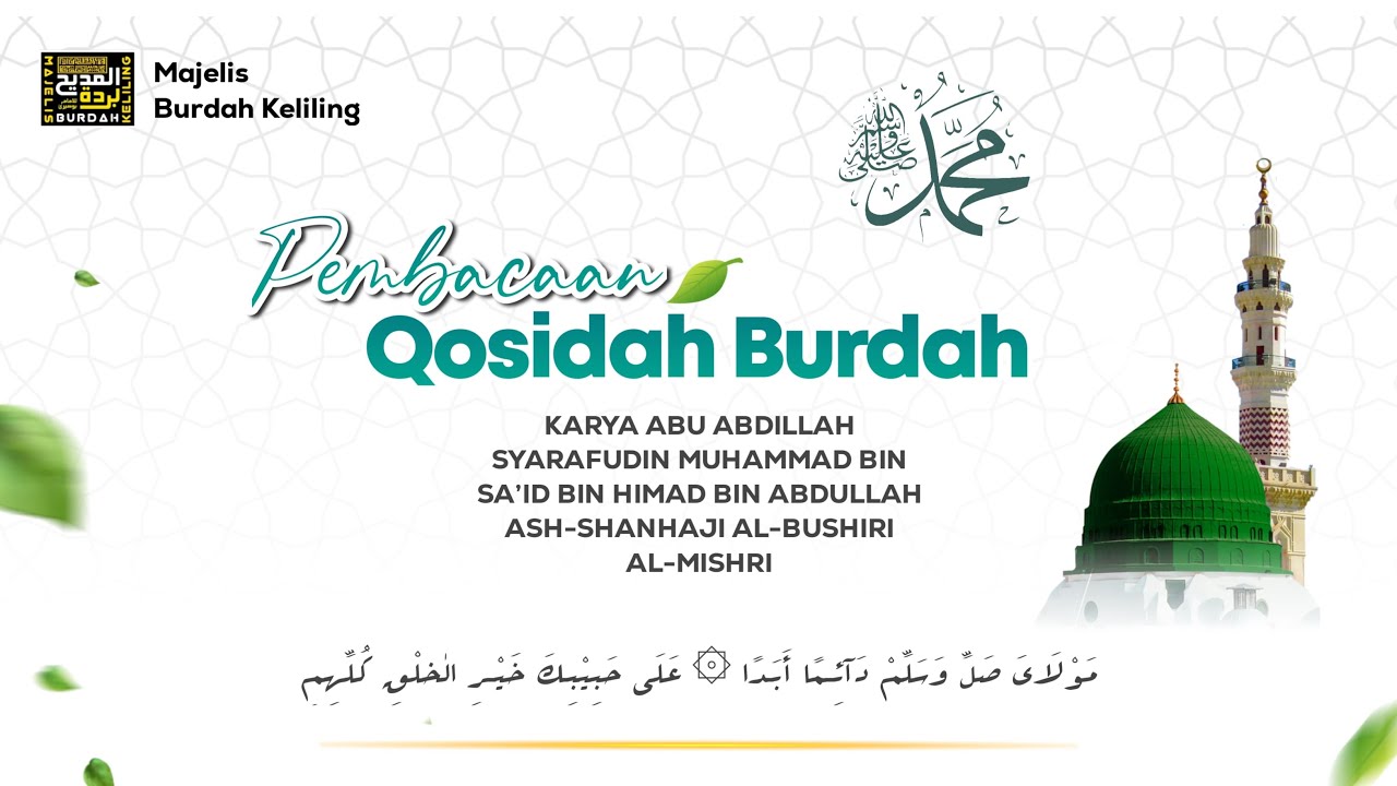 TAWAQUFAN PEMBACAAN QOSIDAH BURDAH DALAM RANGKA TASYAKURAN MILAD KE 18 AL MUHIBBIN KUNINGAN