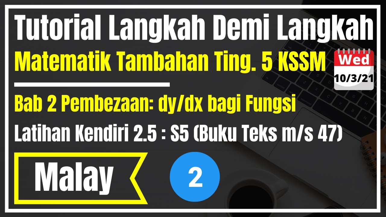 Matematik Tambahan Tingkatan 5 | Bab 2 Pembezaan | Latihan Kendiri 2.5 Soalan 5 | Bahagian 2