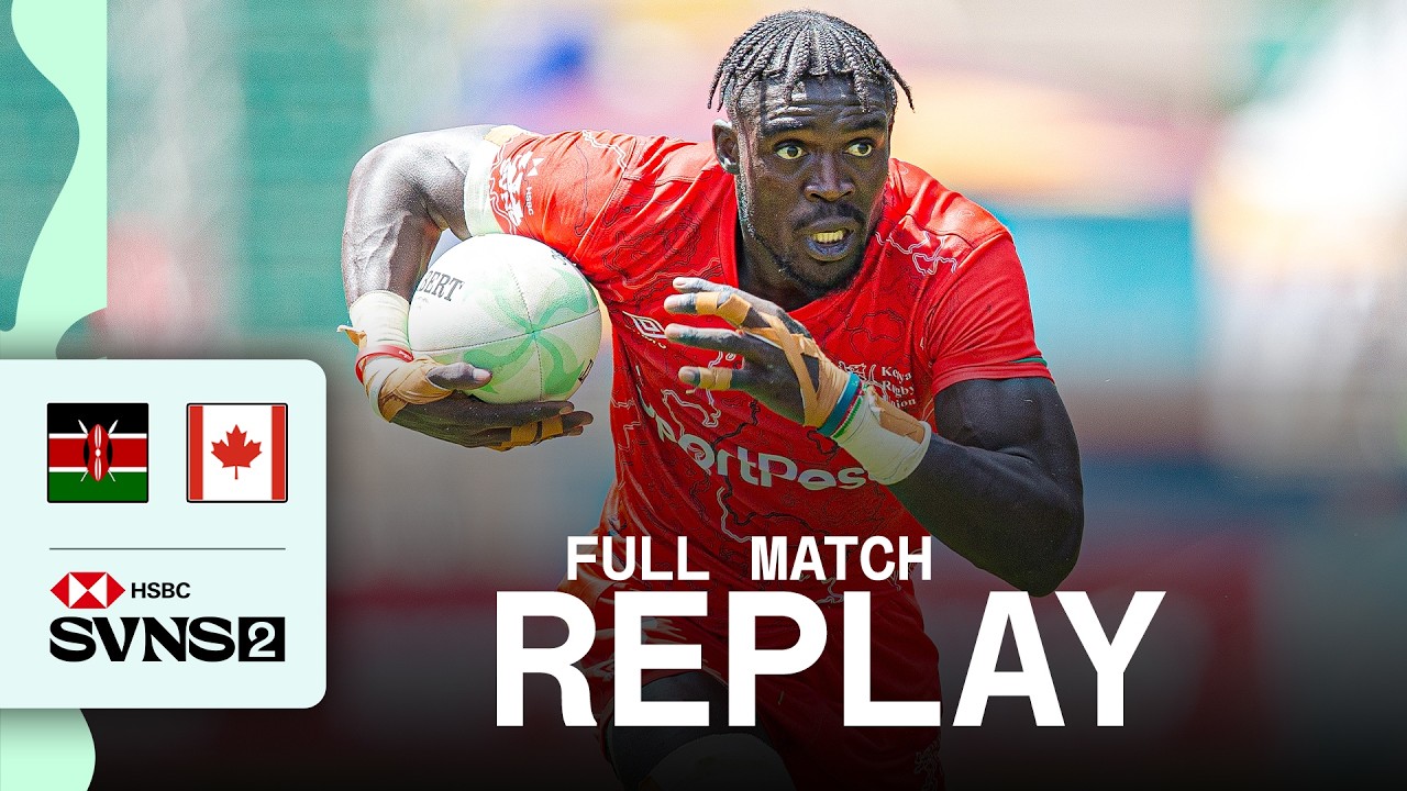 Kenya PERFECT on home soil 🇰🇪 | Kenya v Canada | SVNS 2 Nairobi 2026 | Full Match Replay