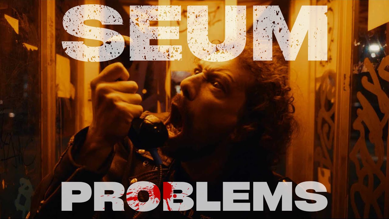 SEUM - Problems (Official Video)