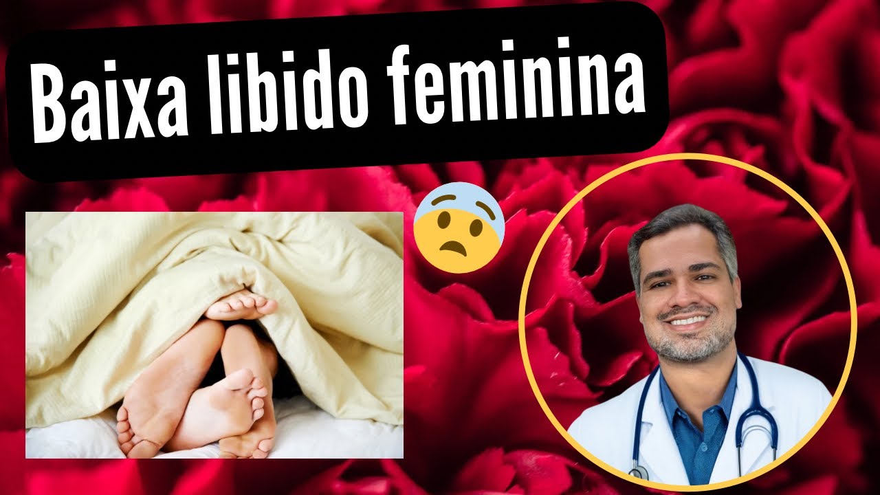Desejo sexual feminino: hormônios, mente e relacionamento.