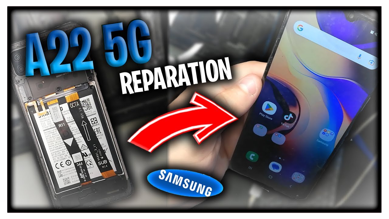 REPARATION ECRAN SAMSUNG A22 5G !!!