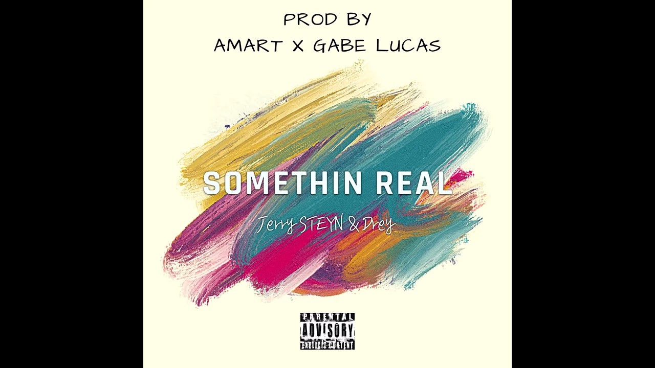 Something Real (Prod By. Amart X Gabe Lucas)
