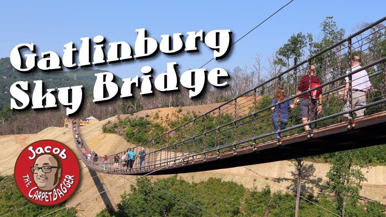 The Gatlinburg Sky Bridge