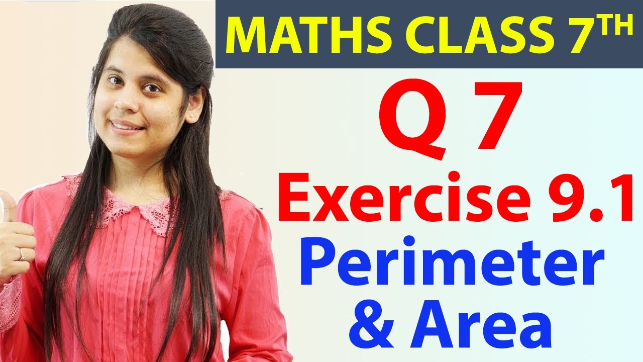 Q 7, Ex 9.1 - Perimeter & Area - Chapter 9, Maths Class 7th - NCERT, CBSE