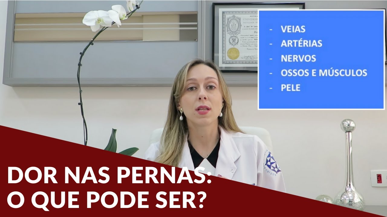 Dor nas pernas: o que pode ser? - Dra. Nayara Cioffi Batagini - Cirurgia Vascular e Endovascular