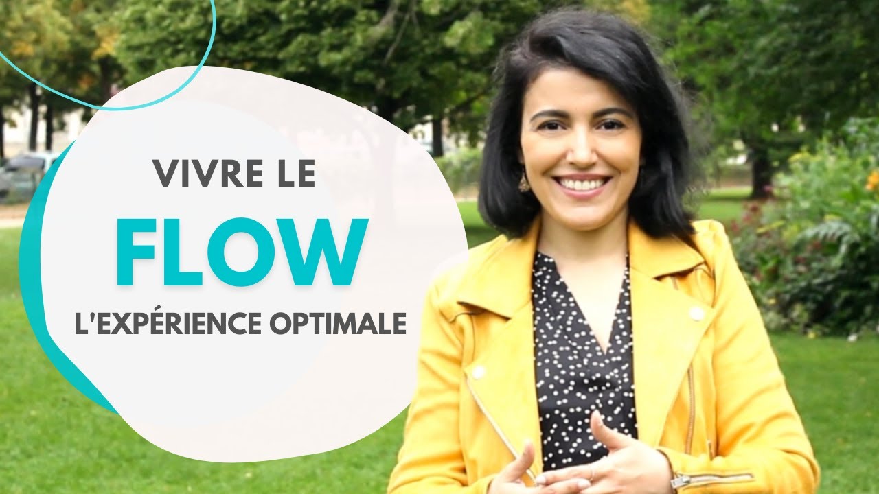 Comment atteindre l'&eacute;tat de FLOW ?