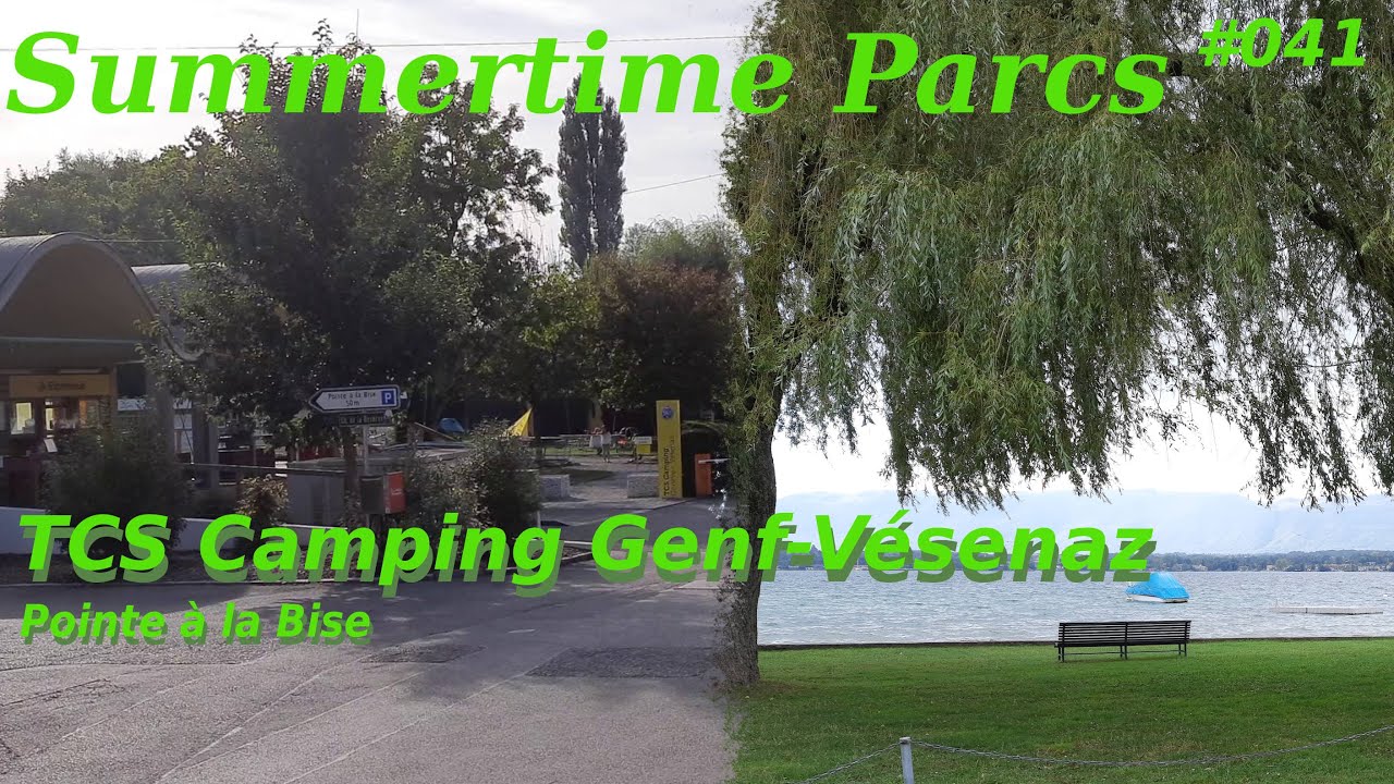 STP #41: TCS Camping Genf-Vésenaz - Pointe à la Bise