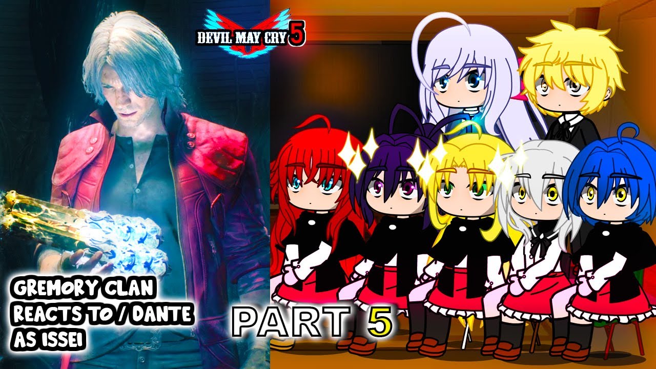 Реакция клана Гремори на Иссея в роли ДАНТЕ, часть 5 || Devil May Cry 5 || - Реакция Gacha Club