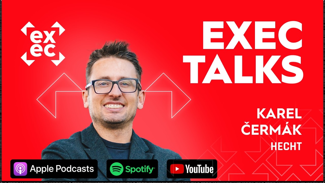 #69 exec talks: Karel Čermák (CFO, Hecht)– Predikce poptávky, cashflow, investice v sezónním byznysu