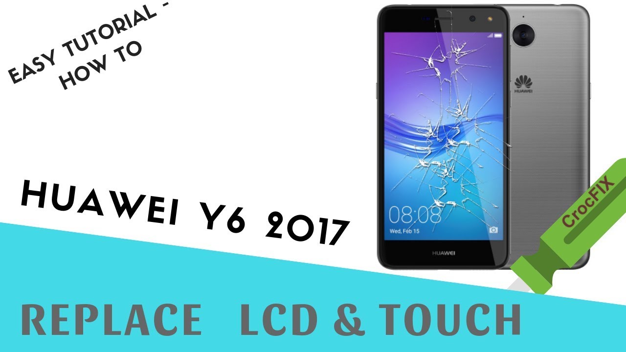 Huawei Y6 2017 / Nova Young LCD & Touch glass repair by CrocFIX