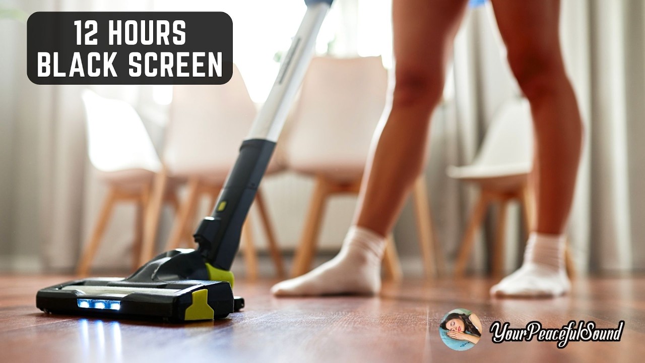 Vacuum Cleaner Sound - 12 Hours Black Screen | White Noise Sounds - Sleep, Study or Soothe a Baby