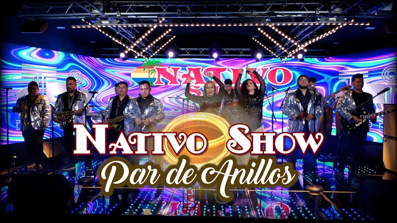 Nativo Show - Par de Anillos (Video Oficial)