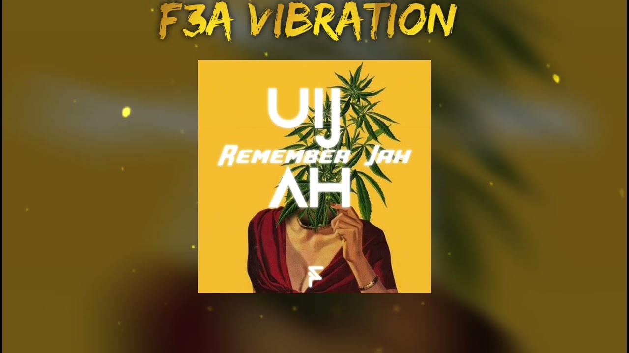 Remember Jah (Uijah remix) 2021