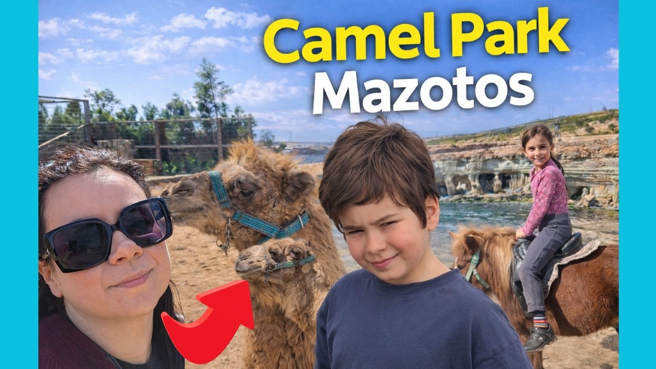 Camel Park MAZOTOS | Am calarit camile si ponei in CIPRU 🇨🇾