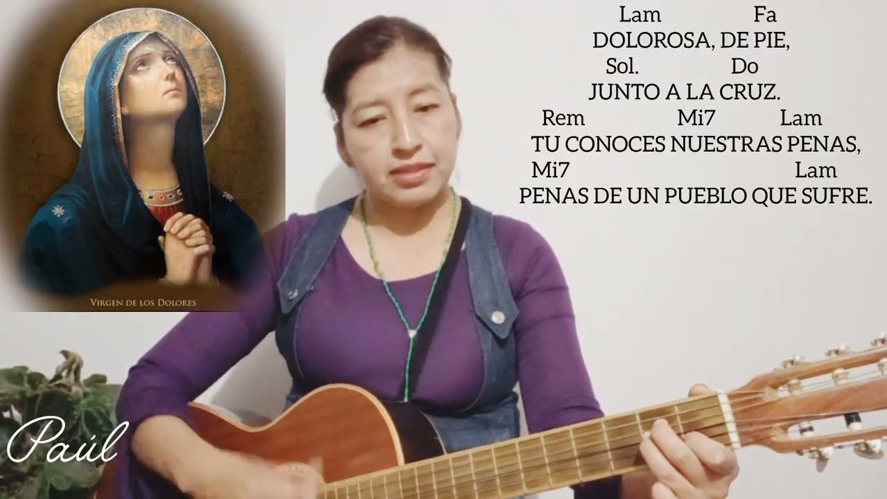 DOLOROSA DE PIE JUNTO A LA CRUZ (Letra y Acordes)
