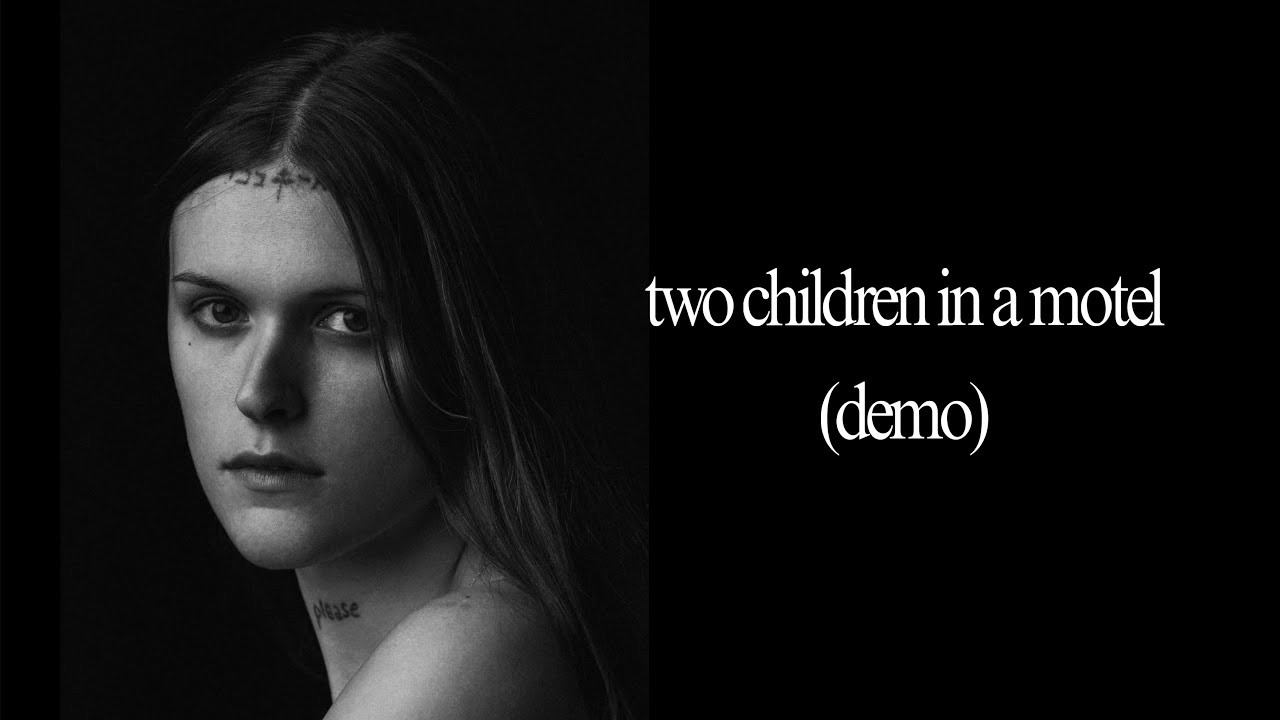 two children in a motel (demo) by ethel cain