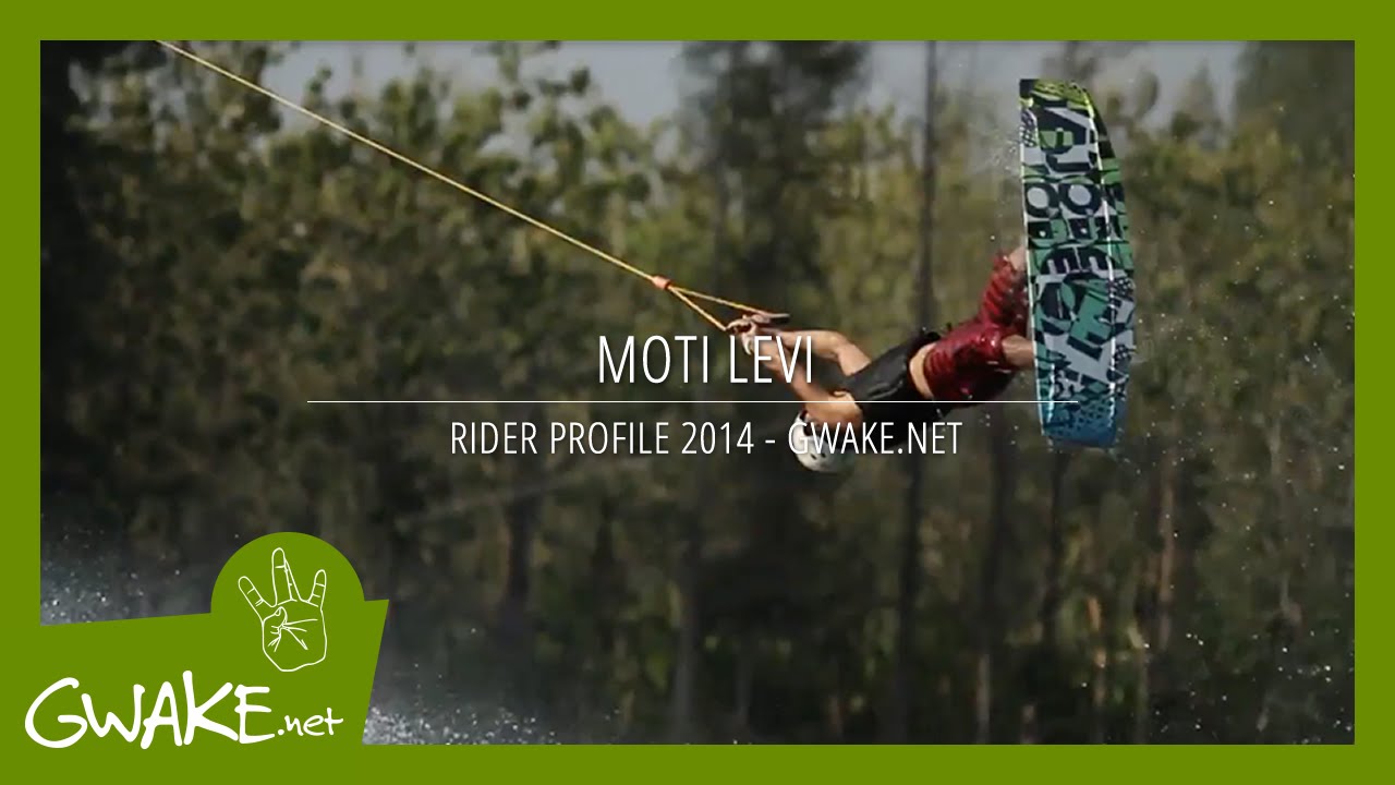Moti Levi - Wakeboarder Profile 2014 - Gwake.Net
