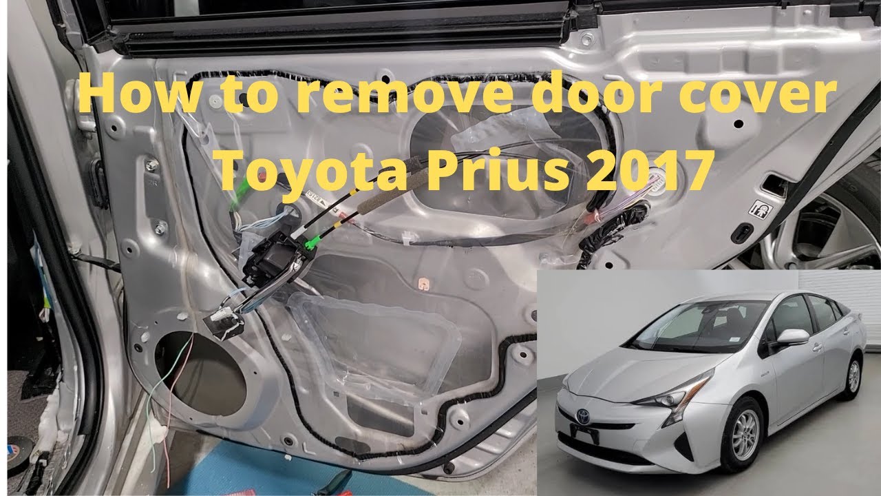 How to remove door cover of Toyota Prius 2017+ | Toyota prius door cover removal | Toyota Prius |