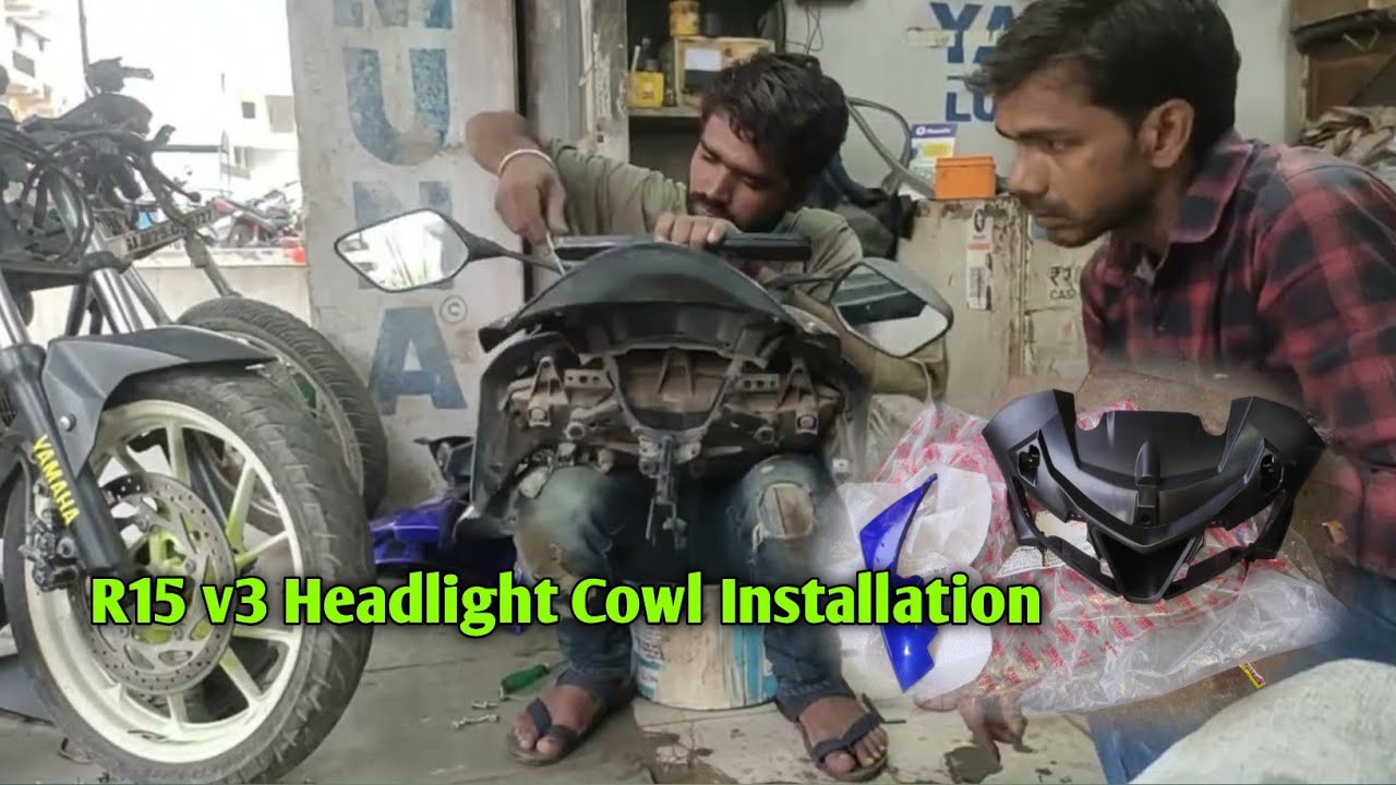 Yamaha R15 V3 Headlight Cowl Installation || R15 V3 Headlight Covar || Prakash labana