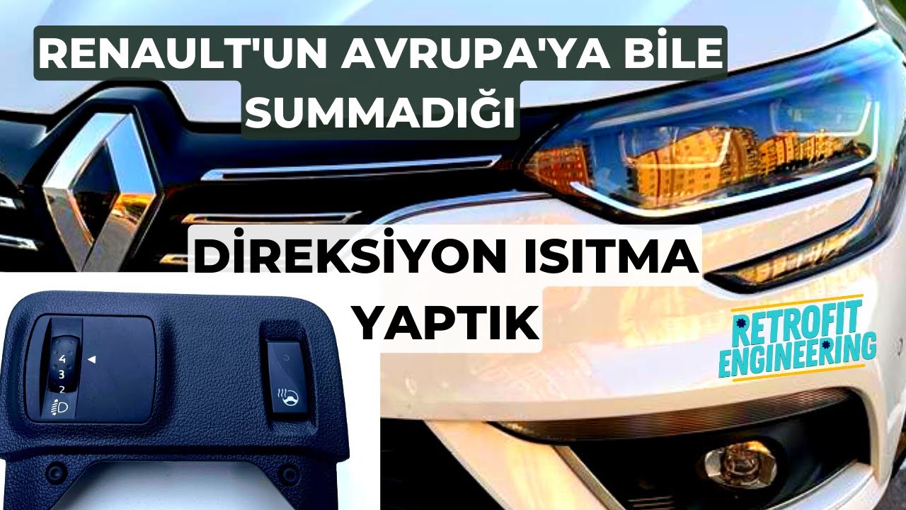 Türkiye'de Hiç Bir Renault Megane 4'de bulunmayan ORJİNAL DİREKSİYON ISITMA