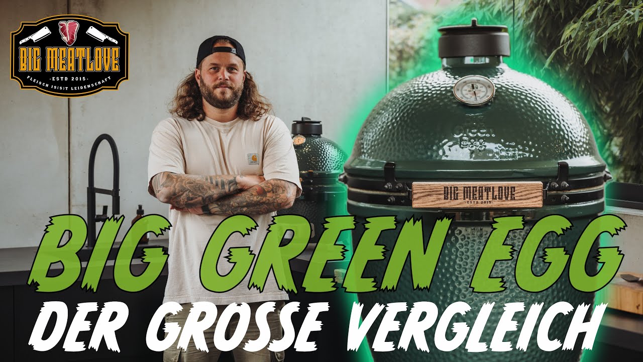 BiggreenEgg wir zeigen euch alle Größen, erklären, vergleichen, testen und beantworten eure Fragen?