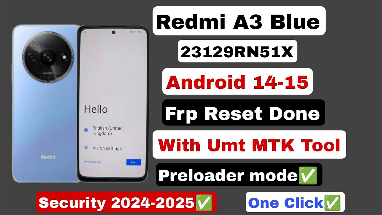 Redmi A3 Blue Android 14-15 Frp Reset Done With Umt Tool