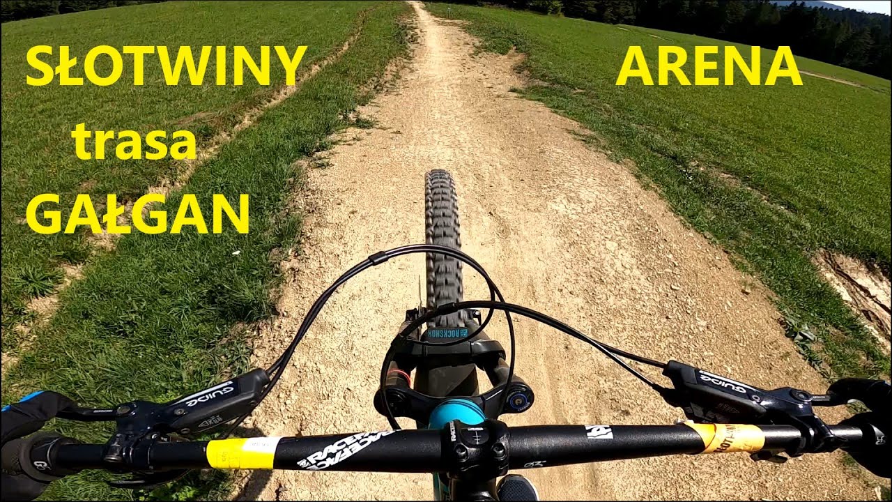 SŁOTWINY ARENA BIKEPARK    GAŁGAN