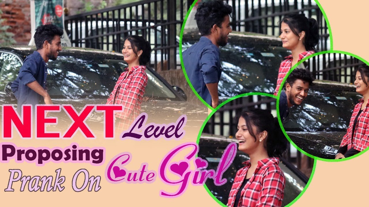 NEXT LEVEL || PROPOSING PRANK || ON CUTE GIRL ||