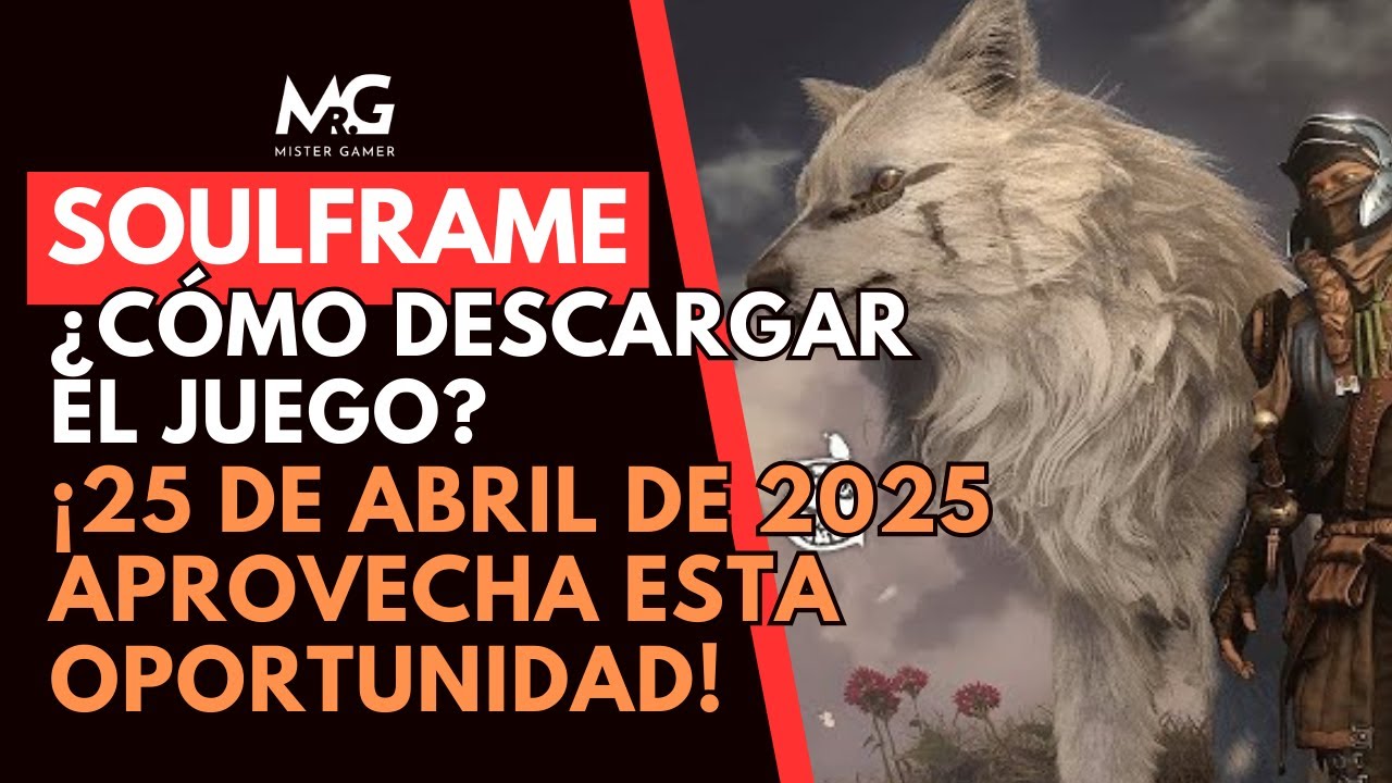⚔️ ​​SOULFRAME | CÓMO OBTENER EL JUEGO GRATIS ESTE 25 DE ABRIL 2025 | Guía Completa Paso a Paso✅